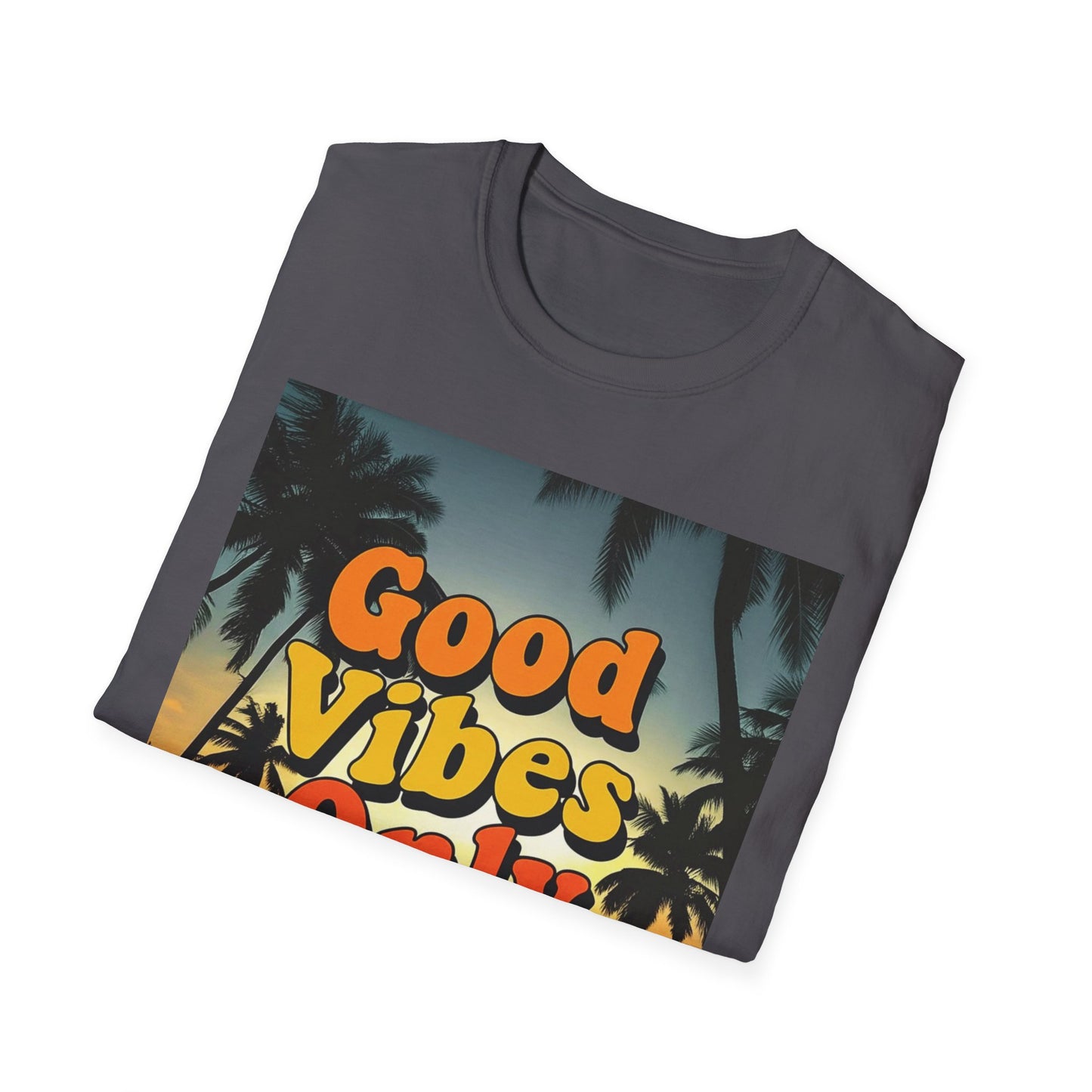 Good Vibes Only Unisex T-Shirt, Positive Quote Tee, Graphic Tee for Men and Women, Inspirational Shirt, Casual Top