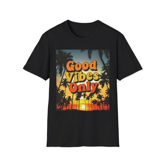 Good Vibes Only Unisex T-Shirt, Positive Quote Tee, Graphic Tee for Men and Women, Inspirational Shirt, Casual Top